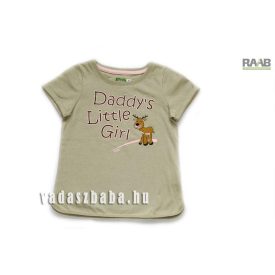   80-as méretű MOKI ”DADDY'S LITTLE GIRL” FELIRATOS, RÖVID UJJÚ LÁNY PÓLÓ