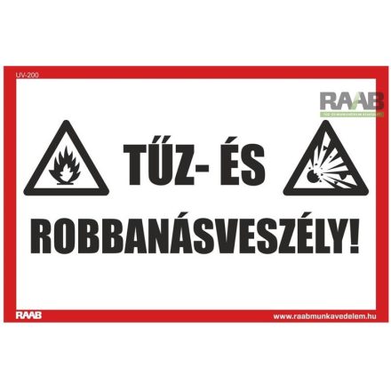 Tűz- és Robbanásveszély! tábla