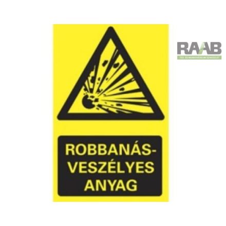 Robbanásveszélyes anyag tábla