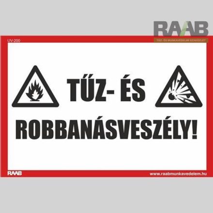 Tűz- és Robbanásveszély! kültéri tábla