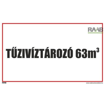 Tűzivíztározó Kültéri tábla méret jelölés nélkül, vagy jelöléssel