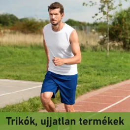 Trikók, ujjatlan termékek