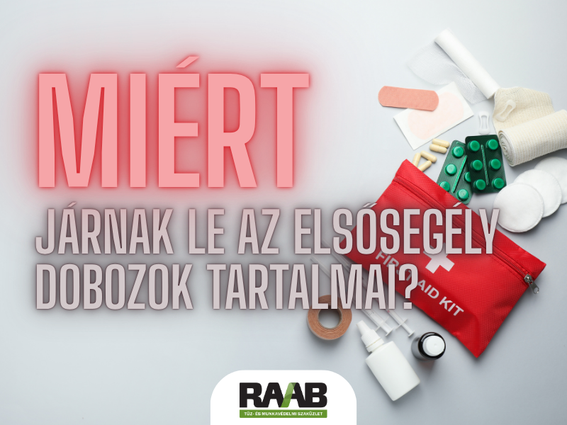 Miért járnak le az elsősegély dobozok tartalmai?